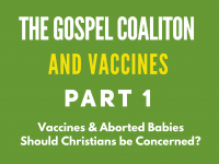 Vaccines & Aborted Babies: Should Christians be Concerned?